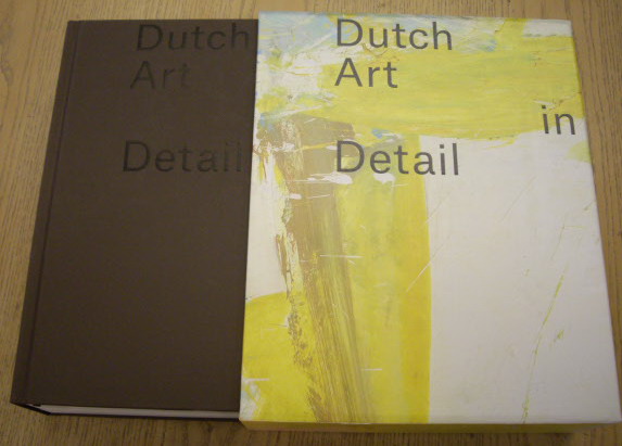  - Dutch art in detail. 100 works of art from seven centuries. [ English dition ]