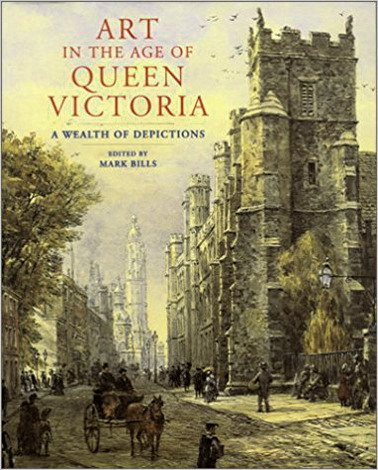 BILLS, MARK [ED.]. - Art in the Age of Queen Victoria: A Wealth of Depictions. isbn 9780853318293
