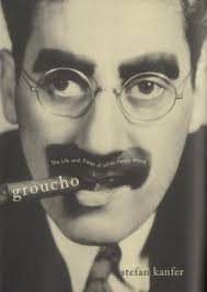 KANFER, STEFAN. - Groucho: The Life and Times of Julius Henry Marx. isbn 9780713994698