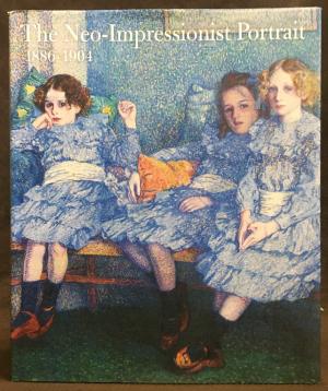 BLOCK,JANE & ELLEN WARDWELL LEE. - The Neo-Impressionist Portrait, 1886-1904. isbn 9780300190847