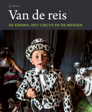 WEERTS, JAC. - Van de reis. De kermis, het circus en de mensen.