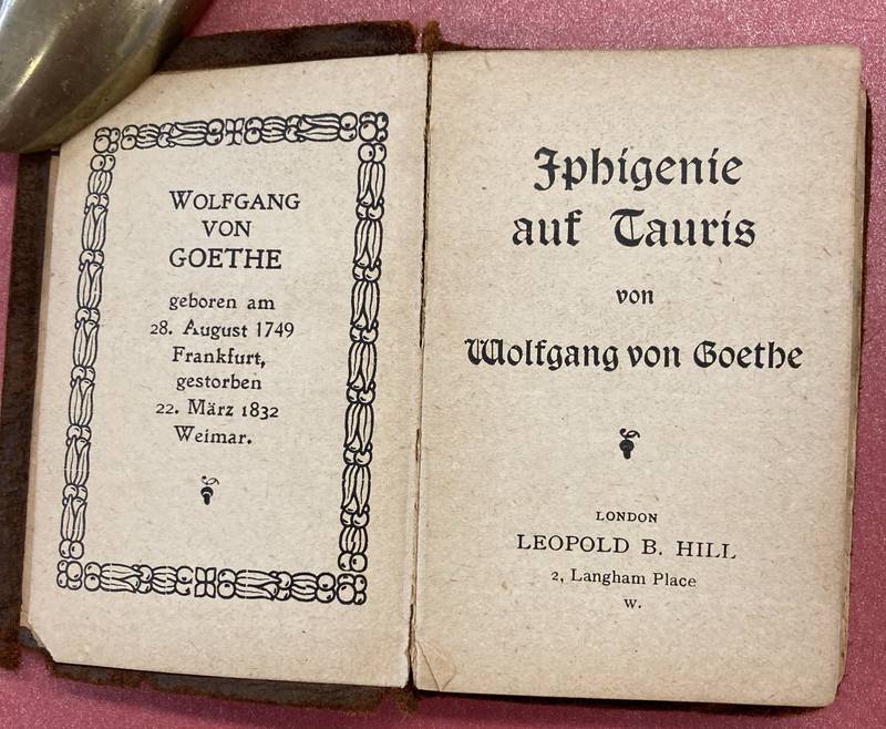 GOETHE, WOLFGANG VON. - Iphigenie auf Tauris.  [ miniature book ]