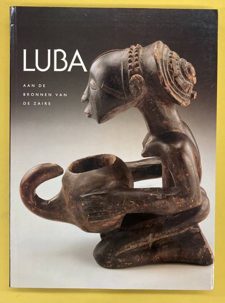 NEYT, FRANOIS. - Luba. Aan de bronnen van de Zaire.