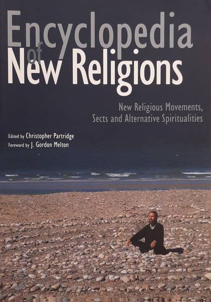 PARTRIDGE, CHRISTOPHER H. - Encyclopedia of New Religions, New Religious movements, Secs and Alternative Spiritualities.