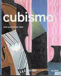 GANTEFRER-TRIER, ANNE & UTA GROSENICK. - Cubismo. [Spanish edition]