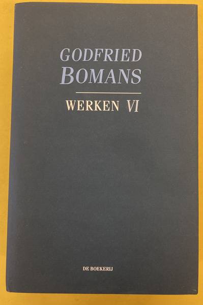 BOMANS, GODFRIED. - Werken VI. Radio Geluidsband  Televisie   Bezorgd door Annemarie Feilzer en Peter van Zonneveld.