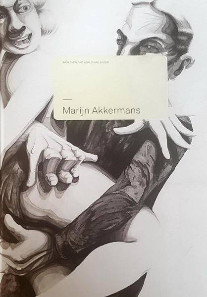 AKKERMANS, MARIJN. - Back then, the world was bigger. Marijn Akkermans.