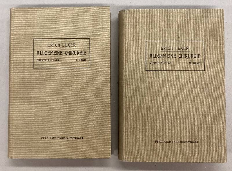 LEXER, ERICH. - Lehrbuch der allgemeinen Chirurgie zum Gebrauche fr rzte und Studierende. Zwei Bnde.