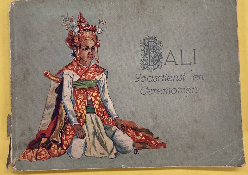 GORIS, R. - Bali. Godsdienst en Ceremonin.