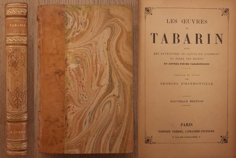 TABARIN. - Les oeuvres de Tabarin. Nouvelle dition. Prface et notes par Georges d Harmonville.