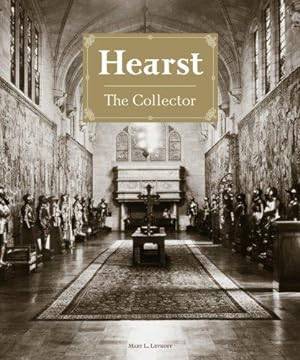 LEVKOFF, MARY L.; LOS ANGELES COUNTY MUSEUM OF ART. - Hearst the Collector.