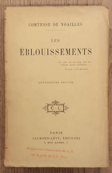 NOAILLES, LA COMTESSE  DE [ANNA]. - Les Eblouissements.