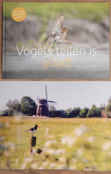 SOVON VOGELONDERZOEK NEDERLAND. - Vogels tellen is goud! 50 jaar Sovon Vogelonderzoek Nederland.