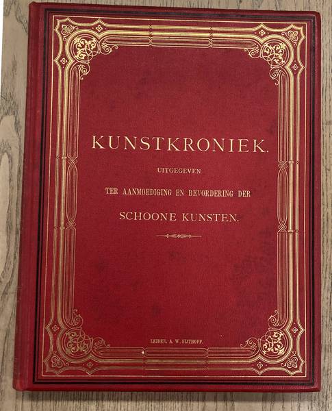 KUNSTKRONIEK & NEDERLANDSCHE KUNSTENAARS EN LETTERKUNDIGEN. - Kunstkroniek. Associatie met Premin, uitgegeven ter aanmoediging en bevordering der Schoone Kunsten. Nieuwe serie, Elfde jaargang,