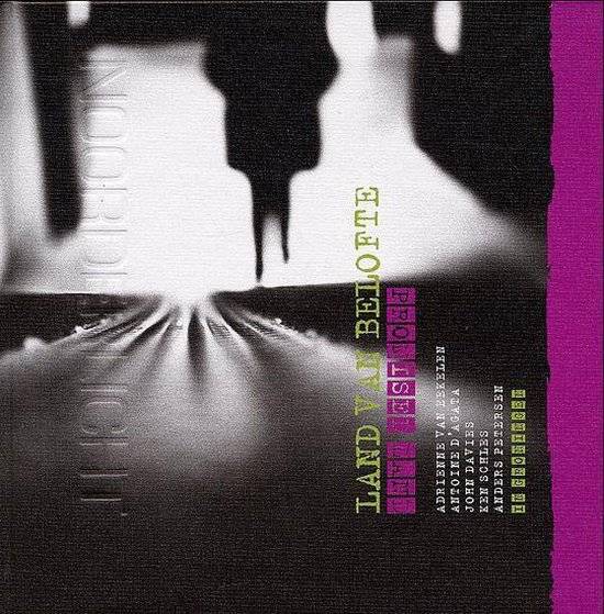 NOORDERLICHT. & EEKELEN, ADRINNE VAN & DAVIES, JOHN & D'AGATA, ANTOINE & SCHLES, KEN & PETERSEN, ANDERS & REININK, ALDINE - Land van belofte. Promised land.