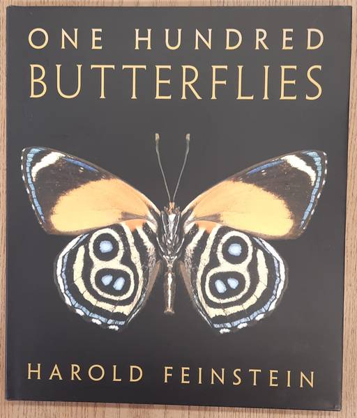 FEINSTEIN, HAROLD. - One Hundred Butterflies.