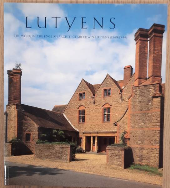 LUTYENS, EDWIN. - The work of the English architect Sir Edwin Lutyens (1869-1944)
