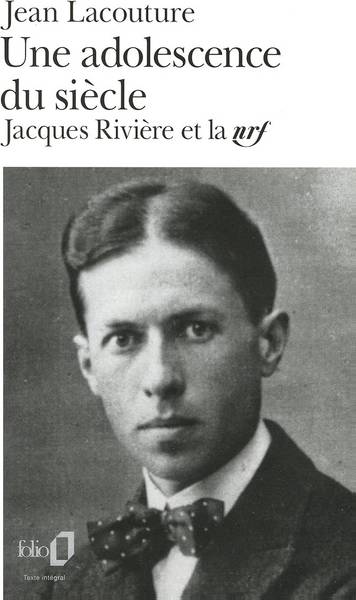 LACOUTURE, JEAN. - Une Adolescence Du Sicle.