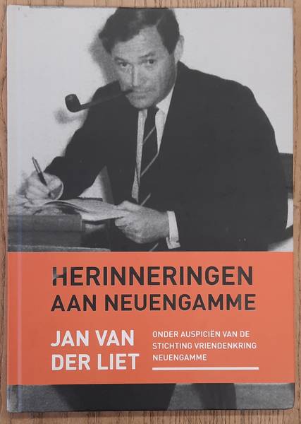 LIET, JAN VAN DER. - Herinneringen aan Neuengamme