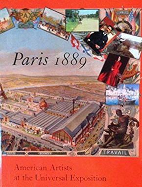BLAUGRUND, ANNETTE, - Paris 1889. American Artists at the Universal Exposition.
