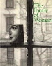 MASON, JERRY (RED.). - The Family of Woman.  Een unieke fotocollectie  over de vrouw van deze wereld en haar levensgang.