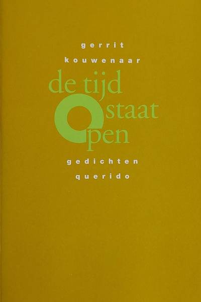 KOUWENAAR, GERRIT. - De tijd staat open.