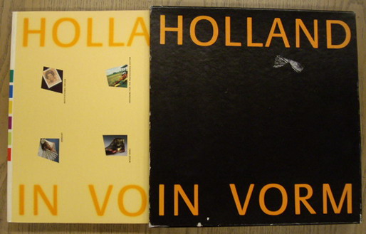 STAAL, GERT EN HESTER WOLTERS (EINDRED.). - Holland in vorm. Dutch Design 1945 - 1987.