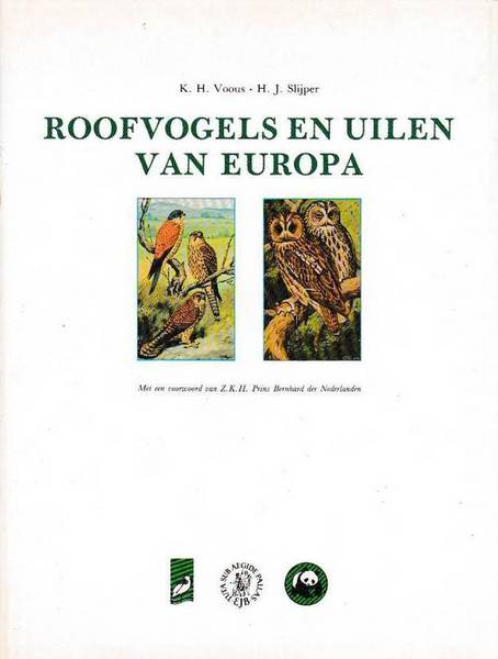 VOOUS, K.H. & H.J. SLIJPER - Roofvogels en uilen van Europa.