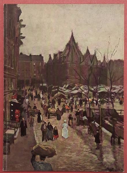 SM 1958: - Van romantiek tot Amsterdamse school. Schilderijen uit de collectie B. de Geus van den Heuvel. Catalogue 192.
