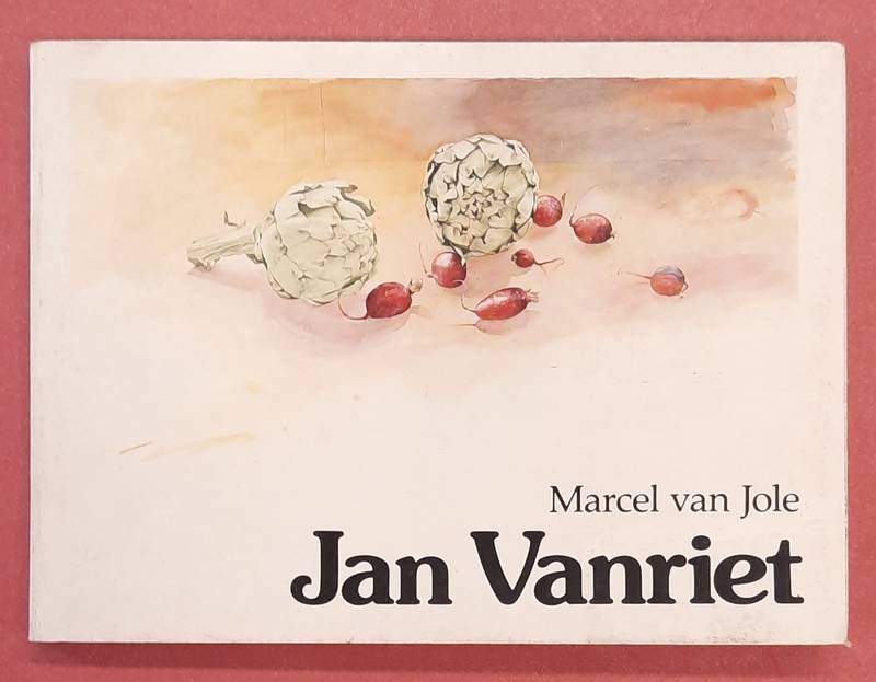 VANRIET, JAN - MARCEL VAN JOLE. - Jan Vanriet.