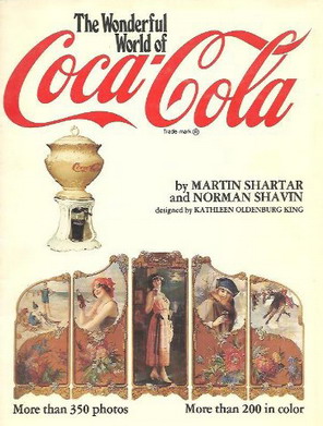 SHARTAR, MARTIN AND NORMAN SHAVIN & COCA COLA. - The Wonderful World of Coca-Cola.