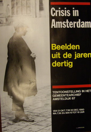 VELTMAN, HARRY (ONTWERP).. - Crisis in Amsterdam. Beelden uit de jaren dertig. Gemeentelijkarchief 1980.