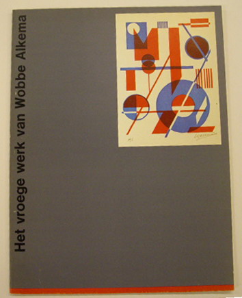 SM 1978: & ALKEMA, WOBBE - Het vroege werk van Wobbe Alkema. Catalogue 644.