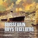 SLETTENAAR, HENK - Boissevain Ruys Tegelberg. Beknopte biografie van drie zusterschepen [ isbn 9789057305443 ]