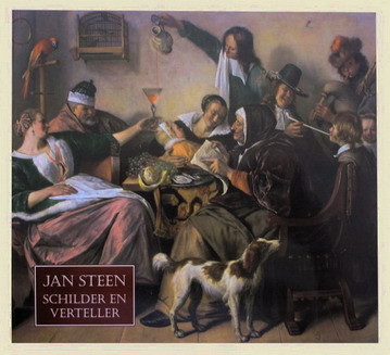 STEEN, JAN. ; CHAPMAN, H.PERRY  EN ANDEREN. - Jan Steen schilder en verteller.