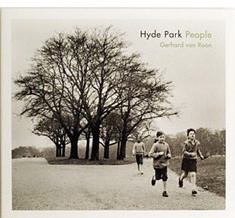 ROON, GERHARD VAN. - Hyde Park People. Gerhard van Roon.