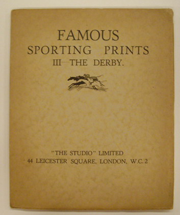 KENDALL, GEORGE. - Famous Sporting Prints. III - The Derby