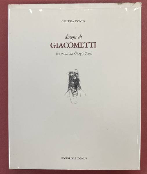 GIACOMETTI - GIORGIO  SOAVI. - Disegni di Giacometti.