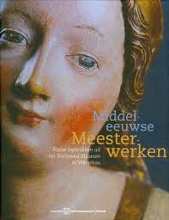 ART BASEL CENTRE & SUZANNE GREUB , ET AL. - Middeleeuwse meesterwerken. Poolse topstukken uit het Nationaal Museum in Warschau.
