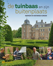 OFFENBERG, GERTRUDIS A.M. - De tuinbaas en zijn buitenplaats. Werken in historisch groen.